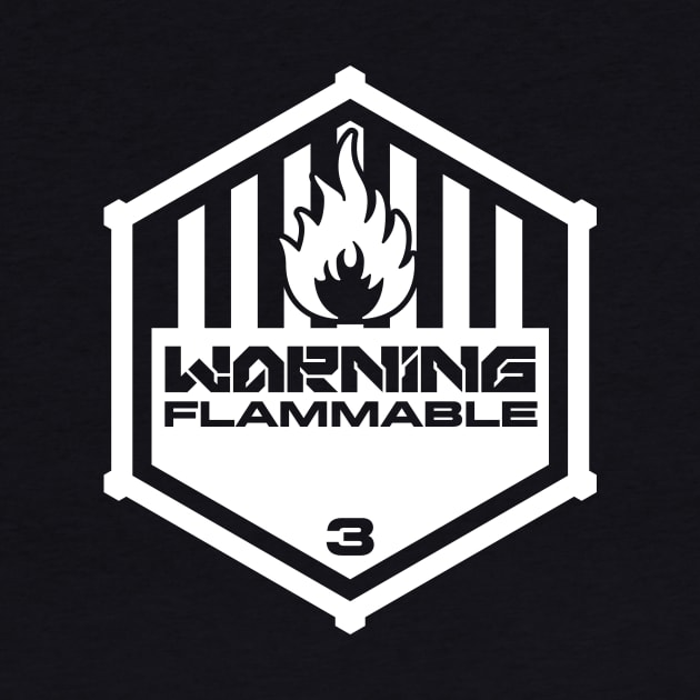 Warning: Flammable by TerminalDogma